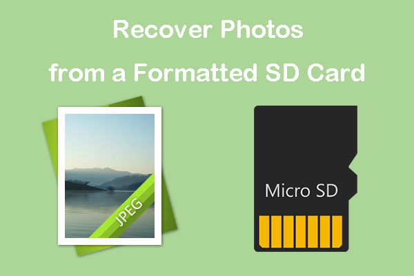 [SOLVED] How to Recover Photos From a Formatted SD Card Free